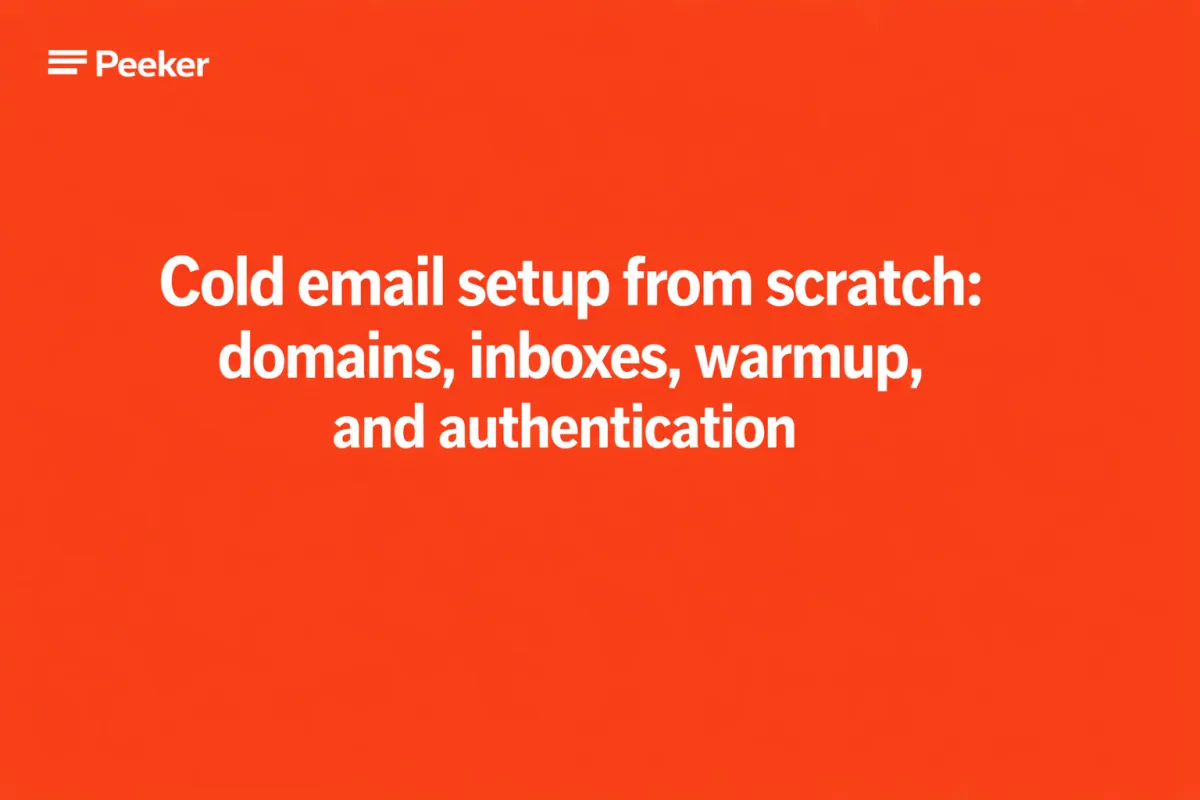 Cold email setup: the complete infrastructure guide (2025)